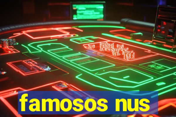 famosos nus